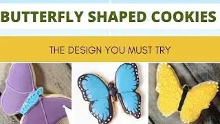 Butterfly Shaped Cookies Design Techniques you may try