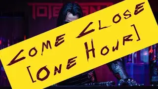 [1 HOUR VERSION] Sebastian Robertson and Daniel Davies - Come Close (Cyberpunk 2077 OST)