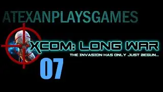 XCom Long War, Beta 15 - 07 - Special Double Feature!