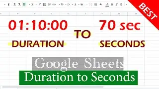 convert duration to seconds google sheets
