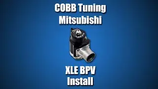 COBB Mitsubishi XLE BPV Install Video