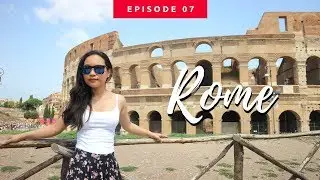 Visiting Ancient Rome | EURO TRIP VLOG EP 7