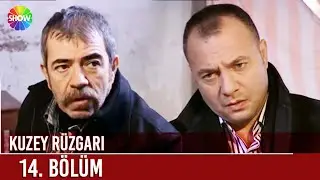 Kuzey Rüzgarı 14. Bölüm ᴴᴰ