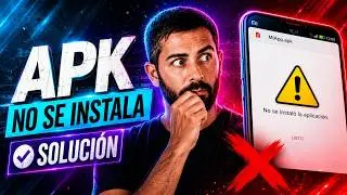 ✅ ¿No Se Instaló La Aplicación En Android? - Solución Aplicación No Instalada