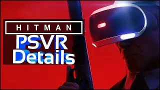 Hitman 3 - PSVR Details
