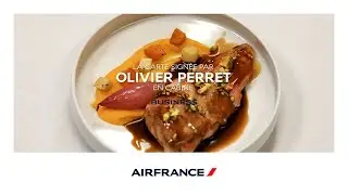 Olivier Perret signe les nouveaux plats en cabine Business Air France au départ du Canada