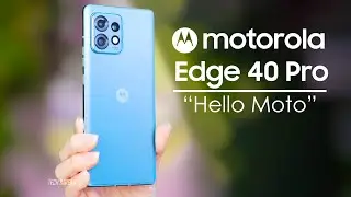 Motorola Edge 40 Pro - This Is EXCITING
