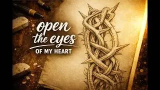 Open the Eyes of My Heart