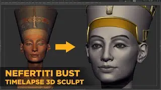 Nefertiti 3D Sculpt - Part 1