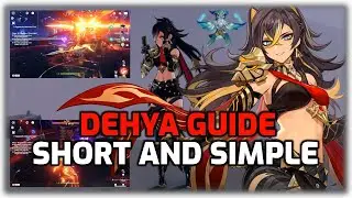 Dehya Guide - Short and Simple