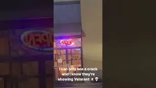 Valorant at my local restaurant...