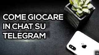 GIOCARE SU TELEGRAM GRAZIE AD UN BOT? ECCO COME!!