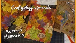 Crafty clegg’s journals. Making Autumnal memories. Information regarding kits