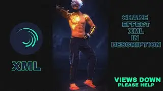 VIEWS DOWN🥺SHAKE EFFECT XML IN DESCRIPTION 🔥