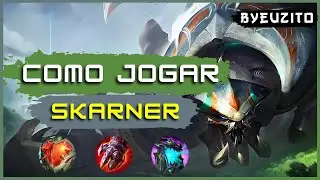COMO JOGAR DE SKARNER [ATUALIZADO] | League of Legends