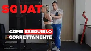 Come imparare lo SQUAT correttamente!