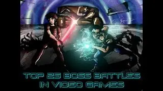 Top 25 Boss Battles in Video Games Part 1 (25-11)