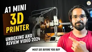 Bambu Lab A1 Mini 2024 Unbox & Review | MUST SEE Before You Buy This Budget 3D Printer