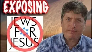 Tovia Singer Exposes Jews for Jesus