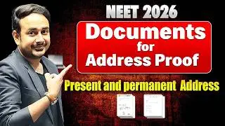 Documents for Present & Permanent Address Proof in NEET Form | 