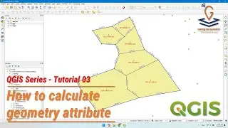 [QGIS-03] - Calculate Geometry Attribute of Shapefile in QGIS