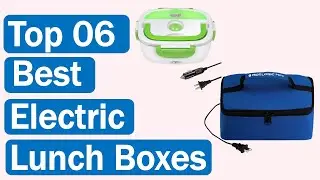 Best Electric Heated Lunch Boxes 2021  || Top 6 Best Lunch Boxes Reviews 2021