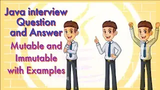 What is immutable vs mutable in Java | Java interview question