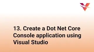 Create a Dot Net Core Console application using Visual Studio | Asp.Net Core Web API tutorial