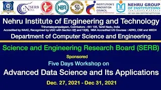 Dr. N. K. SAKTHIVEL| SERB Sponsored Five Days Workshop on Advanced Data Science and its Applications