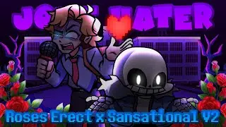 Joke Hater / Roses Erect x Sansational V2 / FNF Mashup
