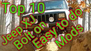 Top 10 Bolt On Jeep Cherokee XJ Mods / Easy to Install