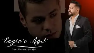 Hasan ÇOBAN - Engin'e Ağıt
