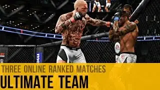 EA Sports UFC 2 | Ultimate Team | Three Online Ranked Matches