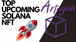 ARTAGON - THE NEXT BEST UPCOMING SOLANA NFT, HIDDEN GEM🔥