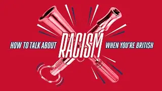 I Read The Book That Explains Why British People Cant Talk About Racism Properly