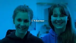 I Volunteer