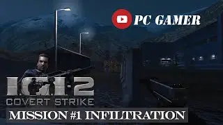 IGI 2 Covert Strike Mission #1 ( Infiltration ) Learn easy way to Complete Mission, on PC Gamer