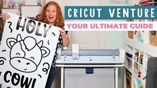 Cricut Venture: Your Ultimate Machine Guide