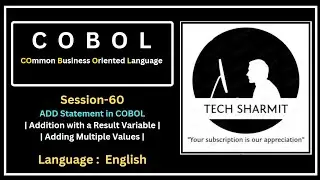 Add Statement in COBOL: Addition with Result Variable & Adding Multiple Values (Session-60)  | COBOL