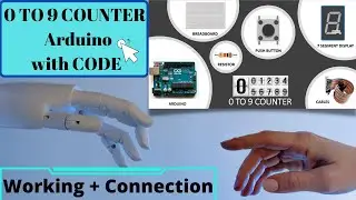 0 To 9 Counter using Seven Segment Display and Arduino (WITH CODE) | 7-Segment Display Tutorial