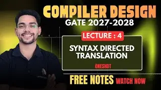 Lec-4: Syntax Directed Translation in One Shot | GATE 2027-28 | Gate Series | Raghav Singh