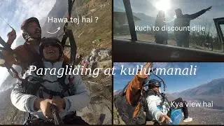 Paragliding in kullu manali | bargaining, total cost | raw experience