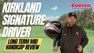 Costco Kirkland Driver Long Term Review! Is this good for a mid to high handicap?!
