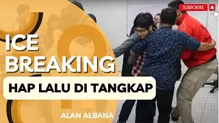 #icebreaking ke 131 HAP LALU DI TANGKAP - Alan Albana