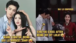Bai Lu hit Wang Xingyue!😆🤣 
