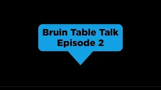 Bruin Table Talk -- Conversation with Takiyah Jackson