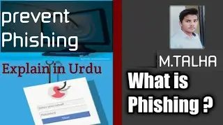 Phishing: what is Phishing? How to prevent from Phishing attacks