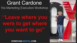 Grant Cardone Unannounced visit (Clip) - Change to get Change