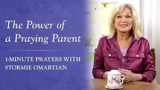 The Power of a Praying Parent