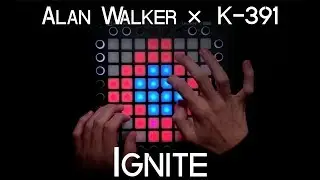 Alan Walker ✕ K-391 - Ignite (ft Julie Bergan & Seungri) | Launchpad Pro Cover + Project File